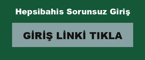 Hepsibahis Sorunsuz Giriş infografik